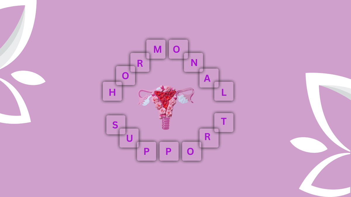 Must-Have Natural Remedies for Hormonal Support